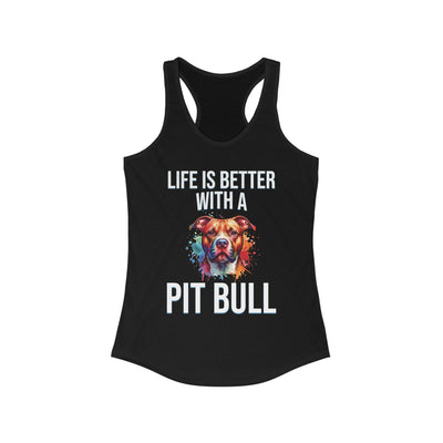 Life is Better with a Pit Bull Tank Top