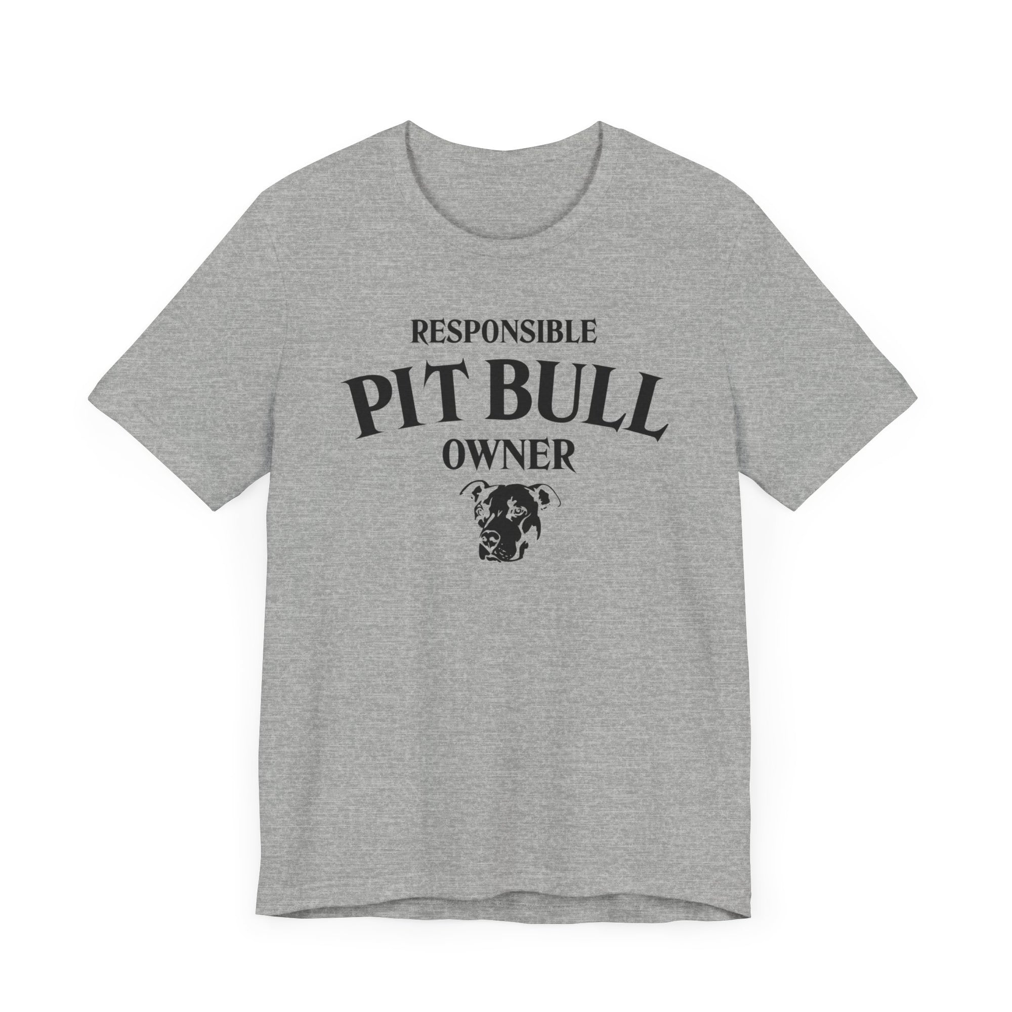 Responsible Pit Bull Owner T-Shirt