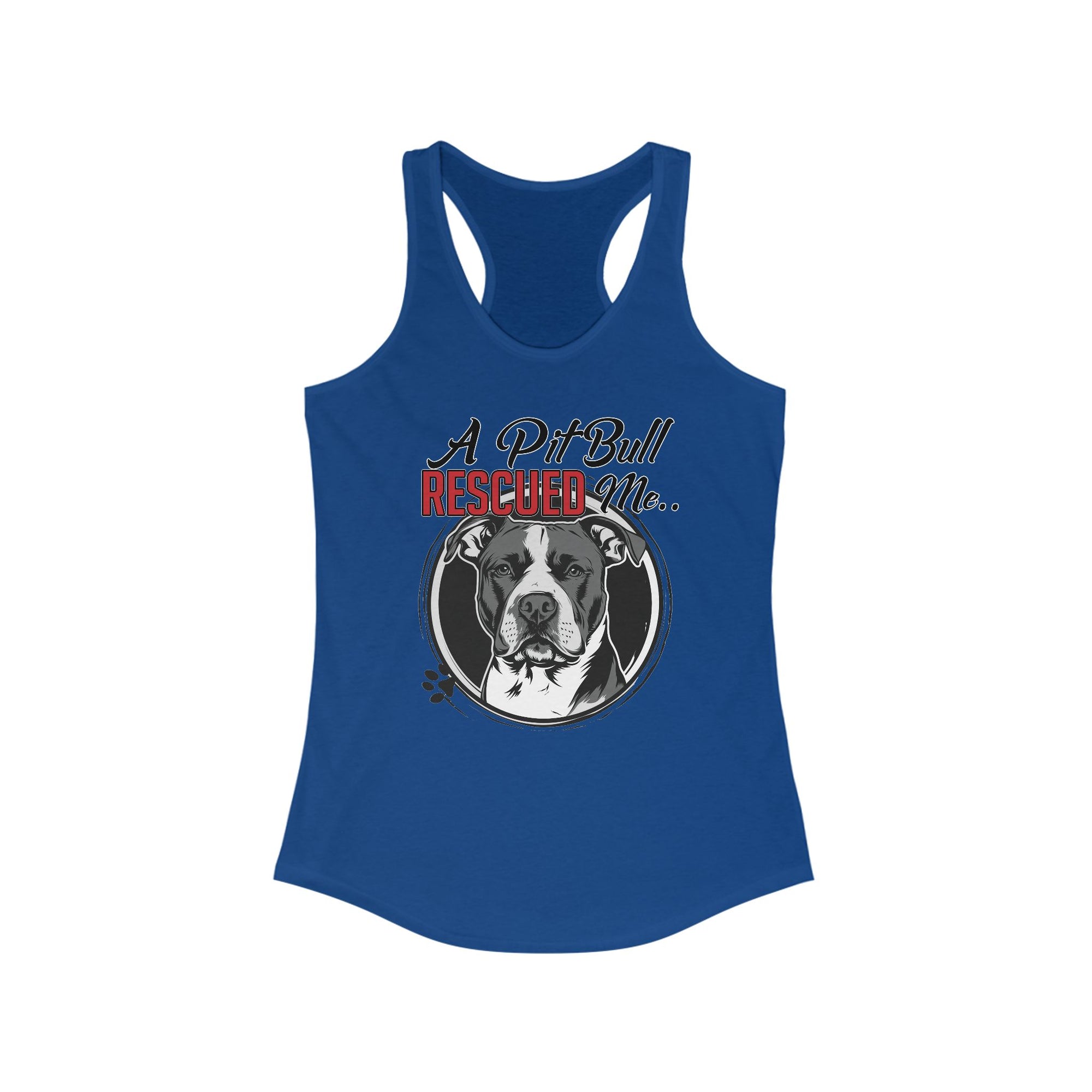 A Pit Bull Rescued Me Racerback Tank Top