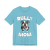 Bully Mom Customizable T-Shirt