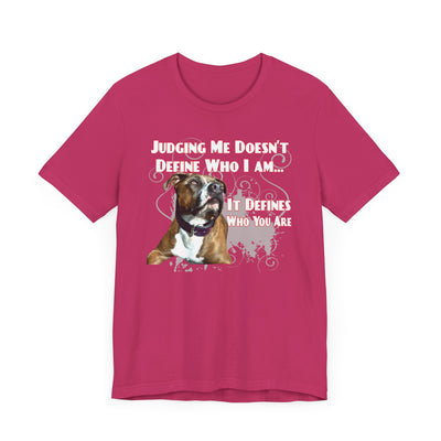 Don't Judge T-Shirt